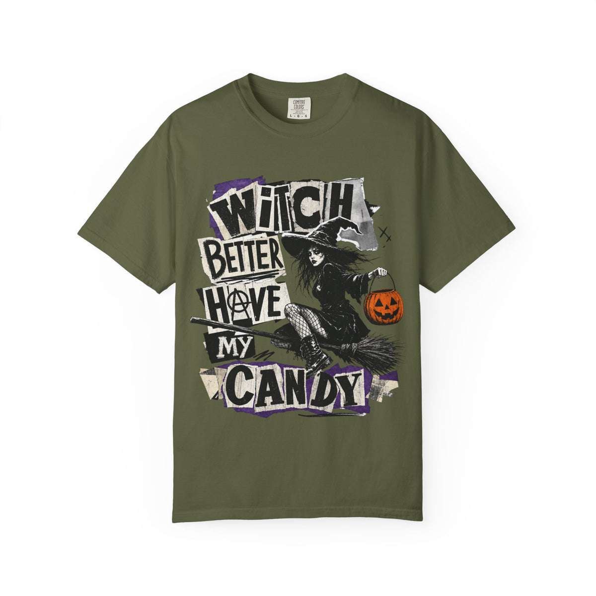 Witch Better Have My Candy T-shirt | Halloween Witch Graphic