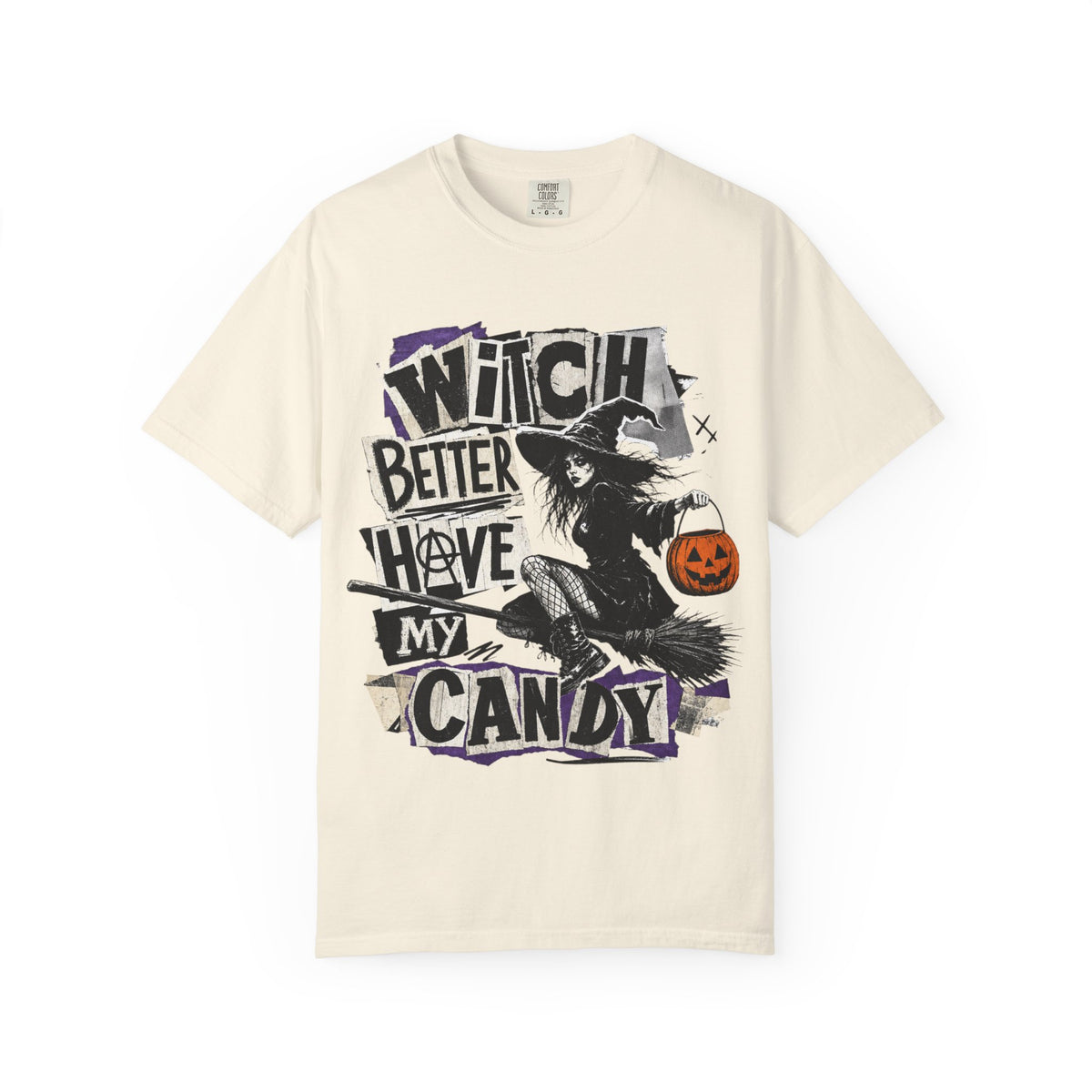 Witch Better Have My Candy T-shirt | Halloween Witch Graphic