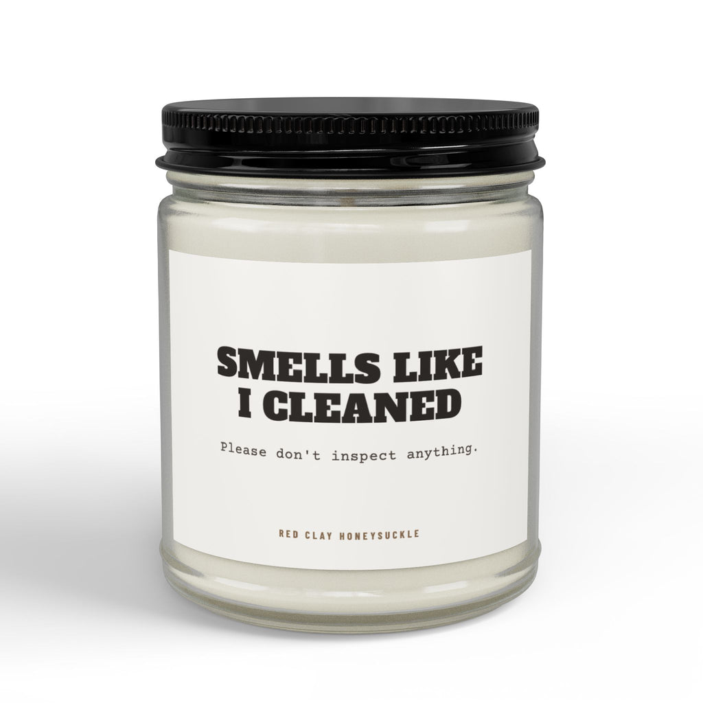 Smells Like I Cleaned Candle | Soy Candle with Black Lid