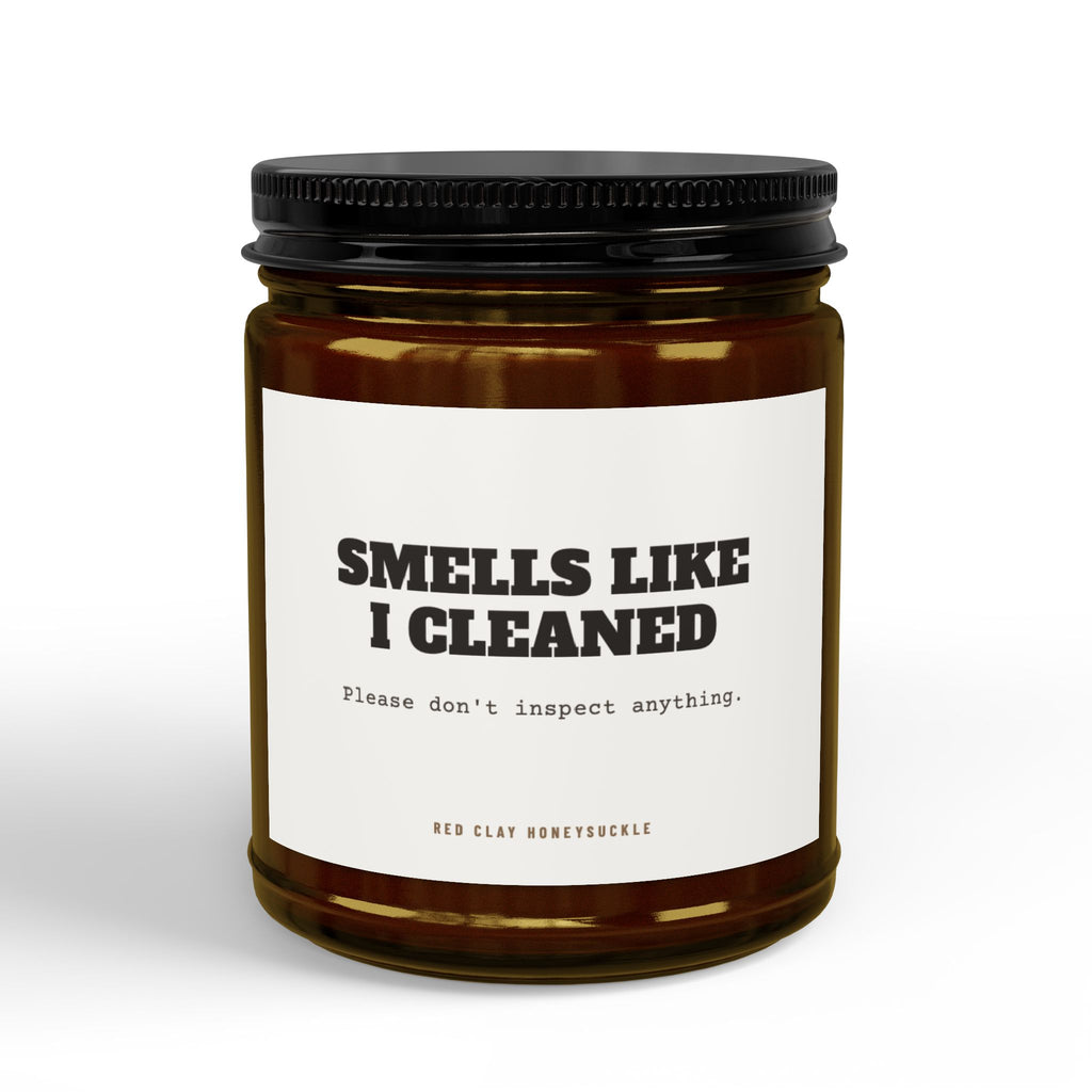 Smells Like I Cleaned Candle | Soy Candle with Black Lid
