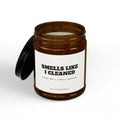Smells Like I Cleaned Candle | Soy Candle with Black Lid