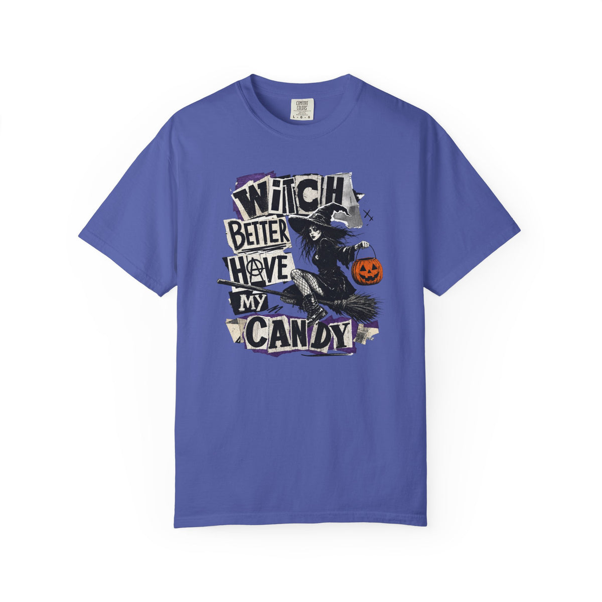 Witch Better Have My Candy T-shirt | Halloween Witch Pumpkin Costume Design