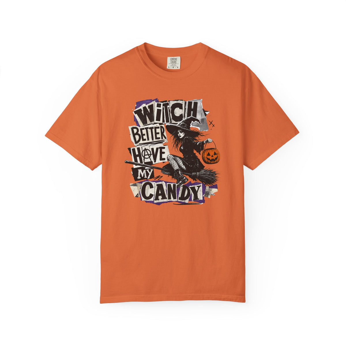 Witch Better Have My Candy T-shirt | Halloween Witch Pumpkin Costume Design