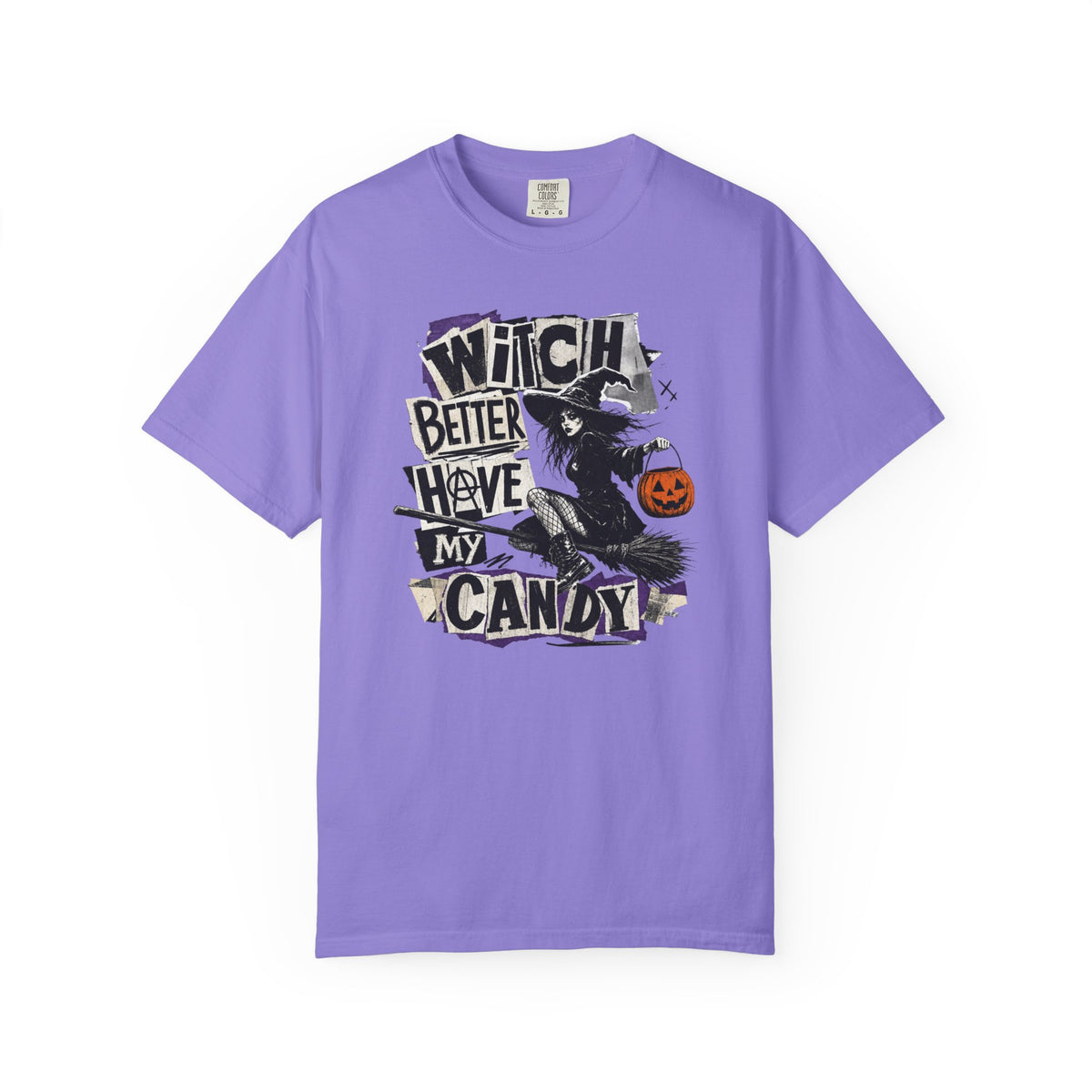 Witch Better Have My Candy T-shirt | Halloween Witch Pumpkin Costume Design