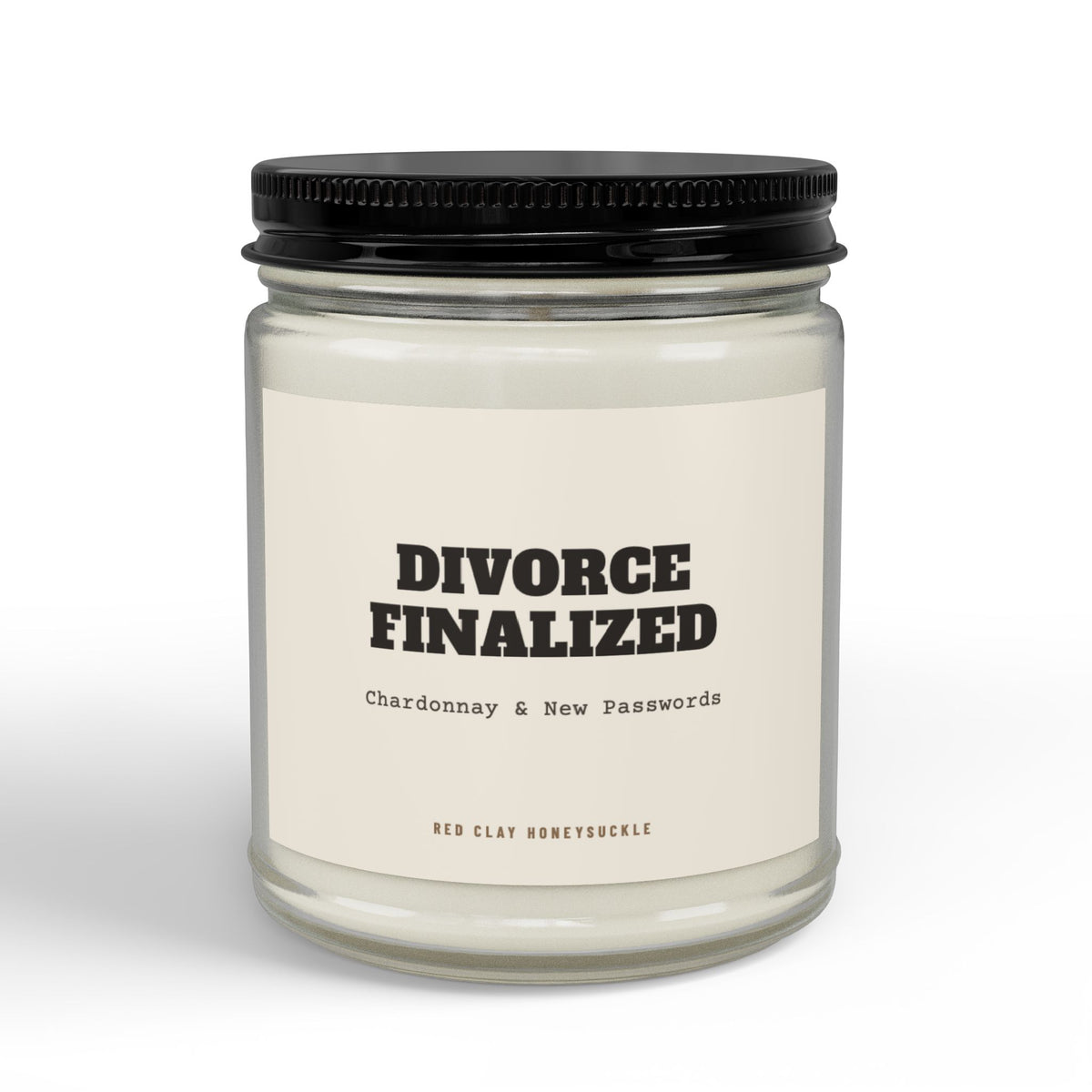 Divorce Finalized Chardonnay and New Passwords Candle | Soy Candle with Black Lid