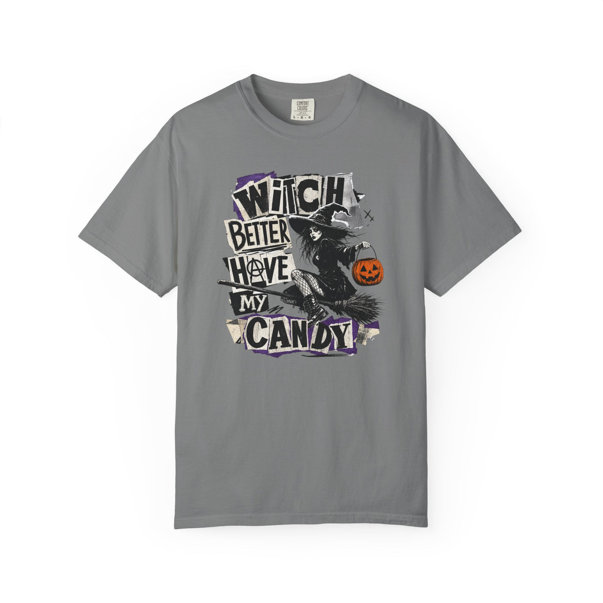 Witch Better Have My Candy T-shirt | Halloween Witch Pumpkin Costume Design