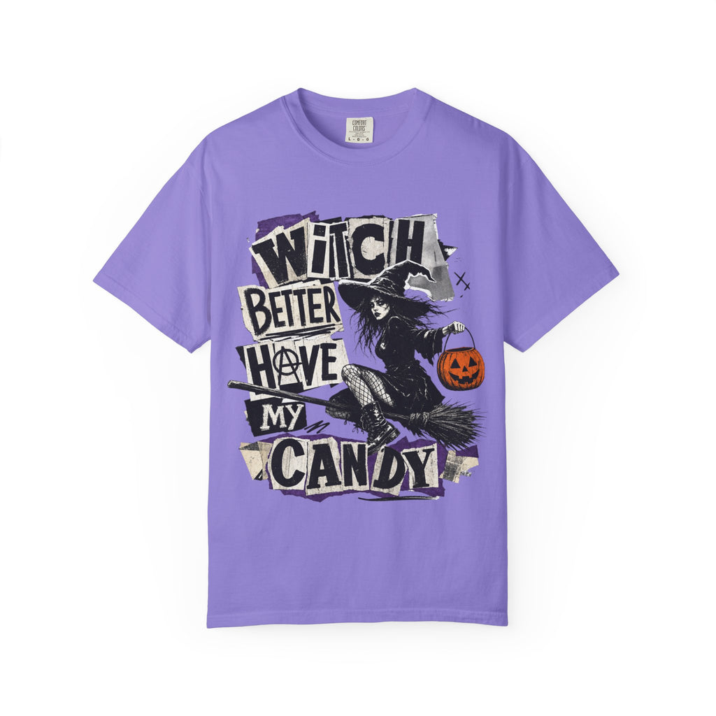 Witch Better Have My Candy T-shirt | Halloween Witch Graphic
