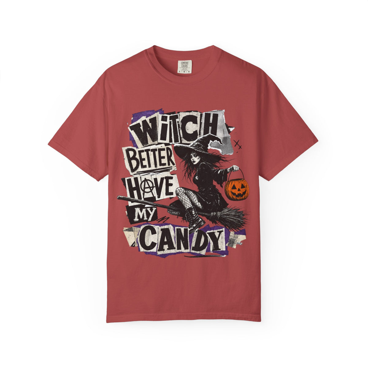 Witch Better Have My Candy T-shirt | Halloween Witch Graphic