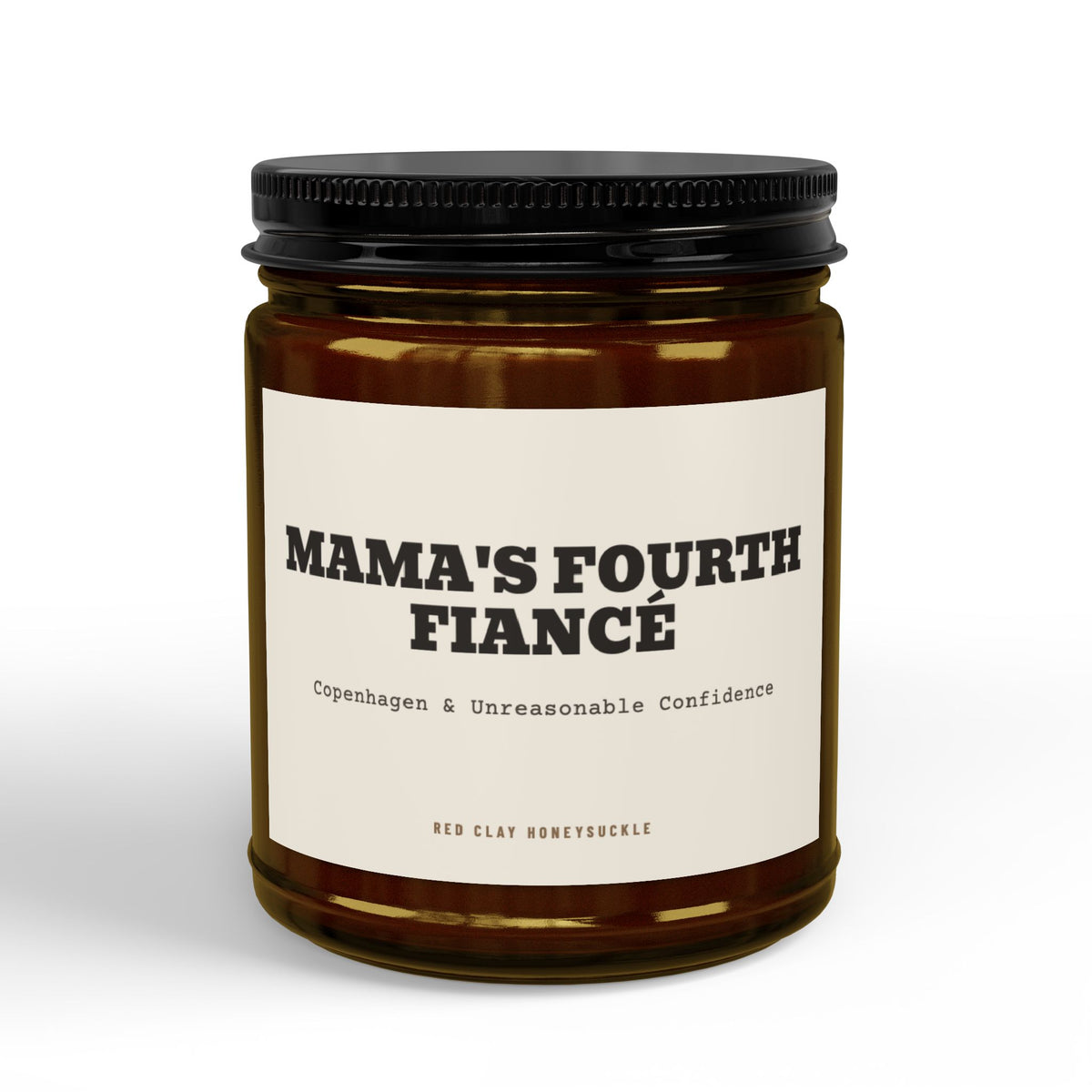 Mama's Fourth Fiance Candle | Soy Candle with Black Lid