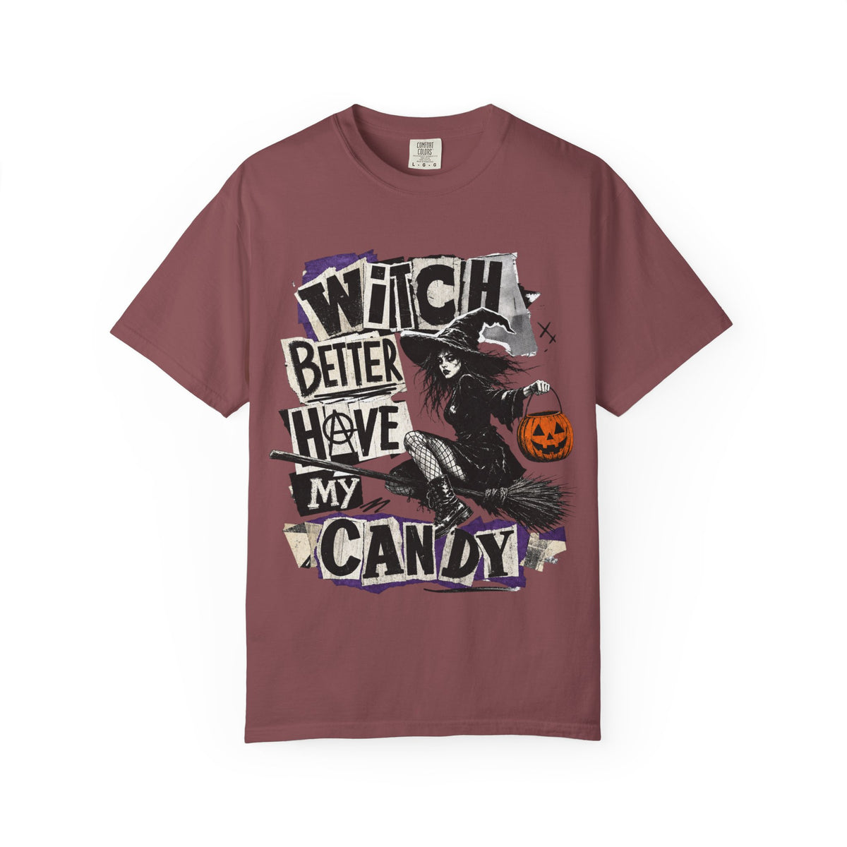 Witch Better Have My Candy T-shirt | Halloween Witch Graphic