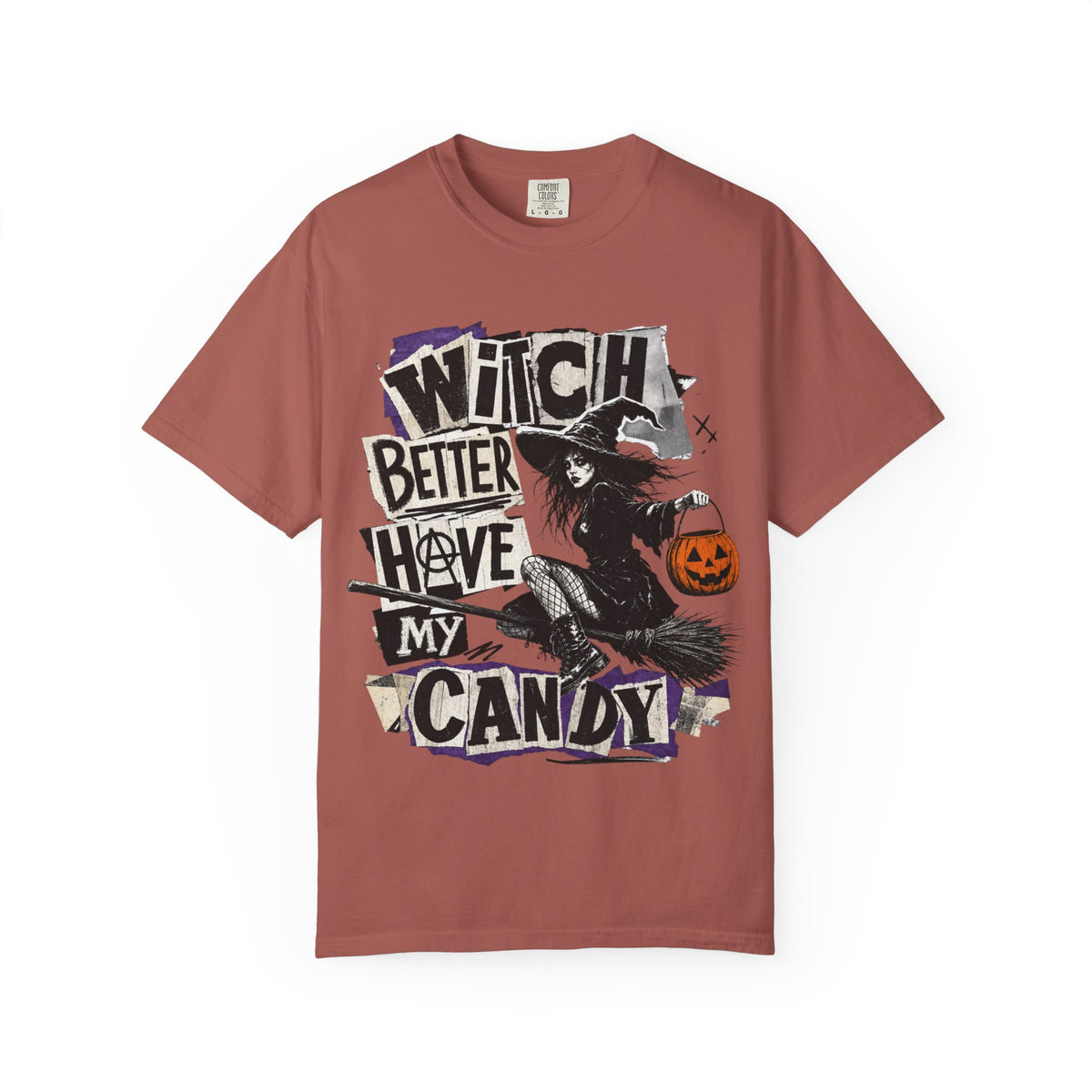 Witch Better Have My Candy T-shirt | Halloween Witch Graphic