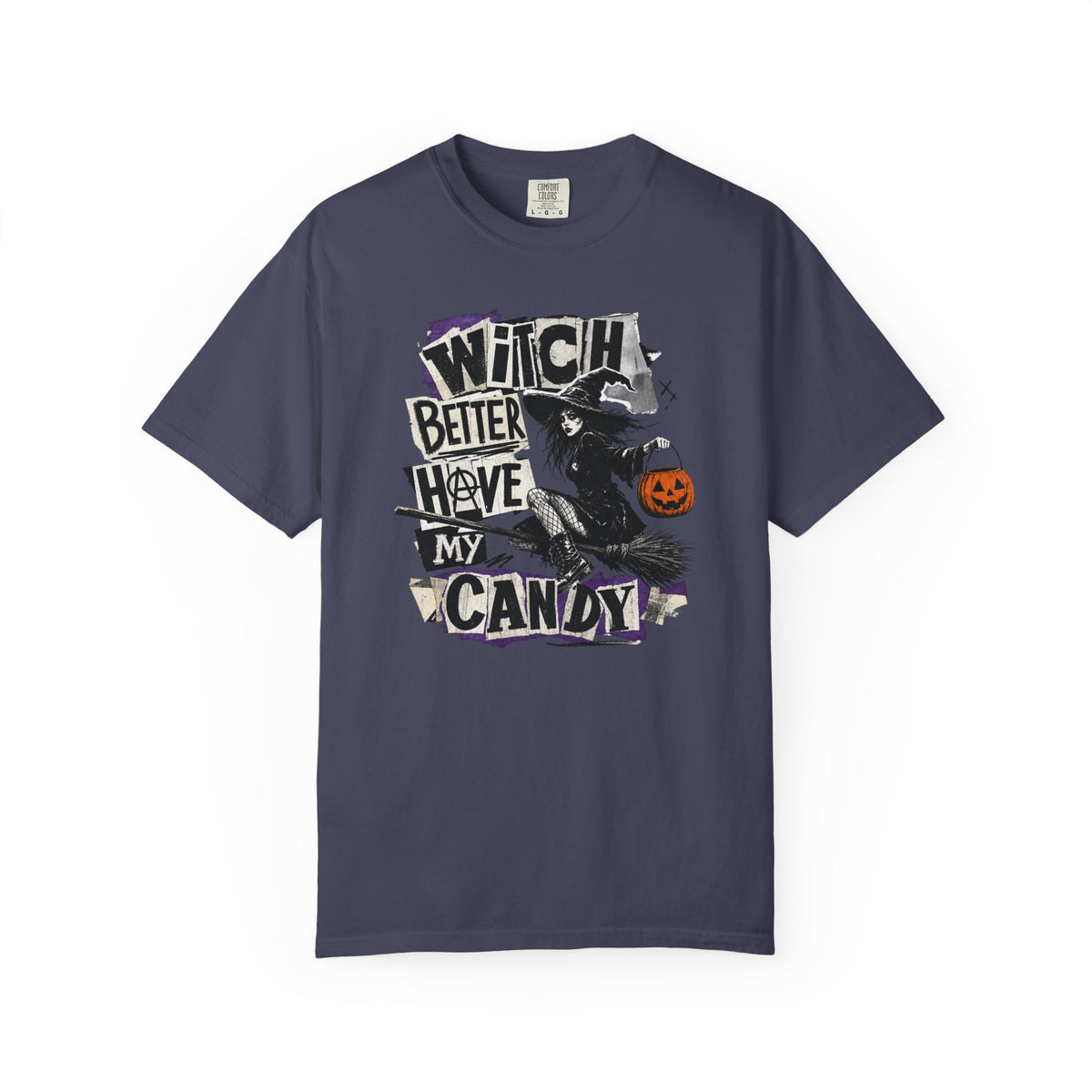 Witch Better Have My Candy T-shirt | Halloween Witch Pumpkin Costume Design