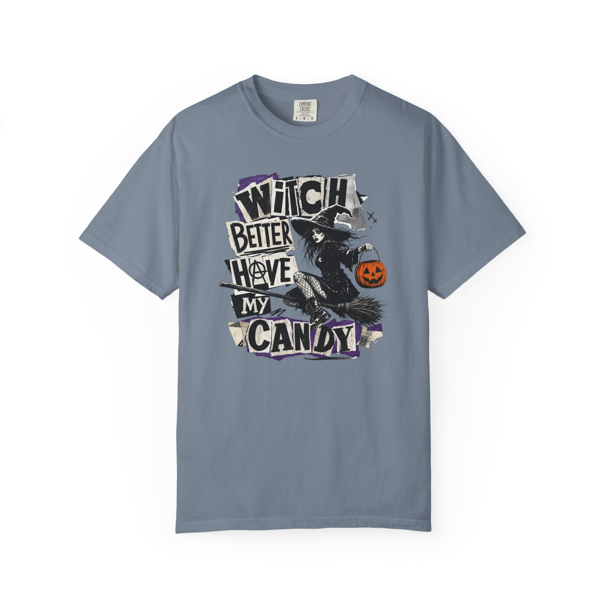 Witch Better Have My Candy T-shirt | Halloween Witch Pumpkin Costume Design